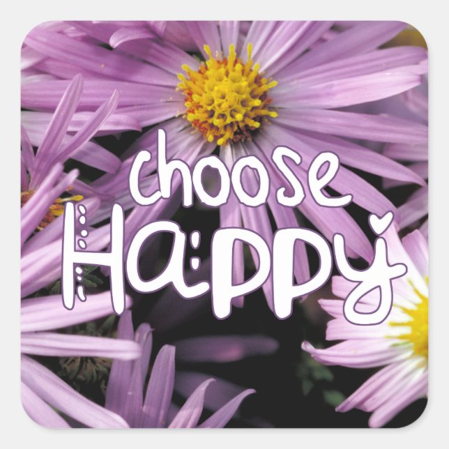 Choose Happy Square Sticker (Front)