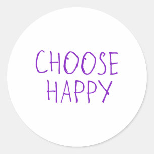 Choose Happy Sticker