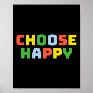 Choose Happy ) Sticker  Poster