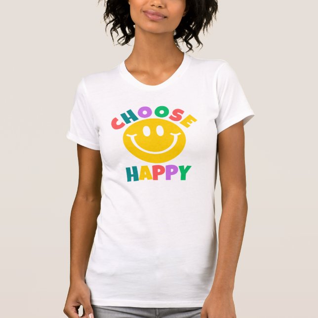 Choose Happy T-Shirt (Front)