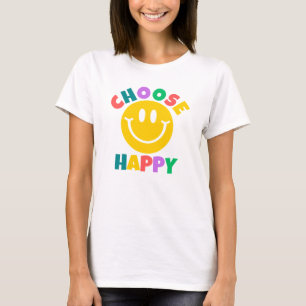 Choose Happy T-Shirt