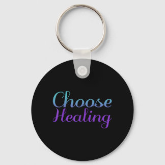 Choose Healing Prevention Awareness Design Key Ring