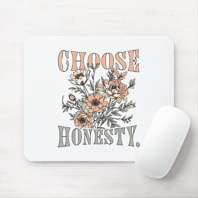 Choose Honesty Motivational Quote Sticker Mouse Mat (With Mouse)
