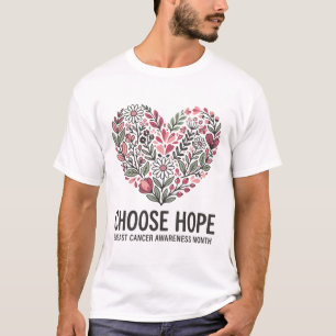 Choose Hope Botanical Heart Breast Cancer Awarenes T-Shirt