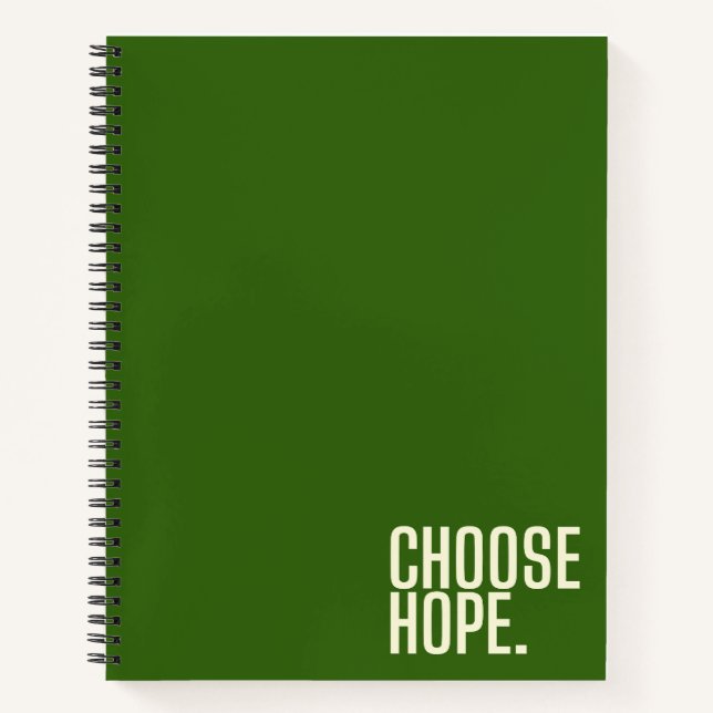 choose hope. Notebooks & Journals (Front)