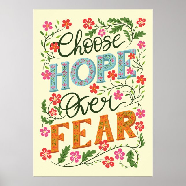 Choose Hope Over Fear Motivational Quote Poster (Front)