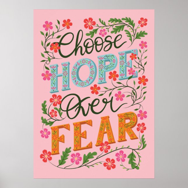 Choose Hope Over Fear Motivational Quote Poster (Front)