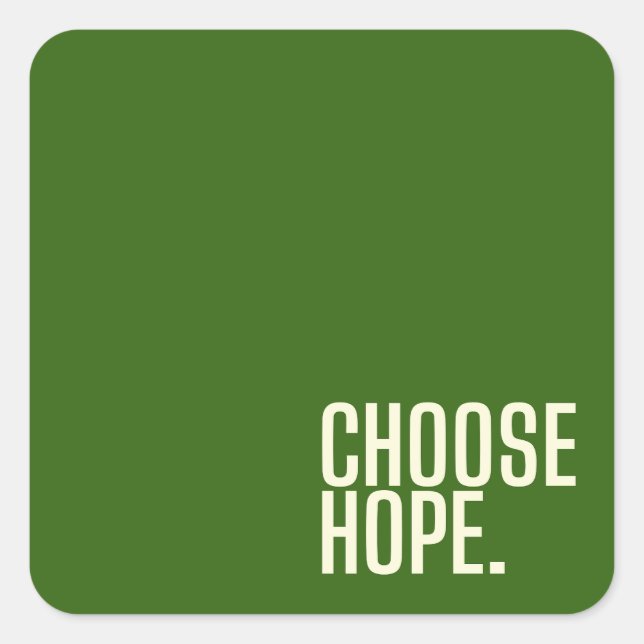 choose hope. Stickers (Front)