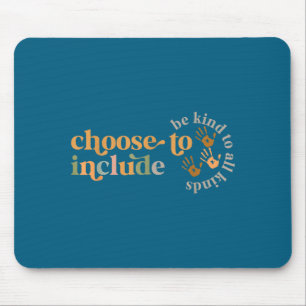 Choose Include Special Education Teacher Mouse Mat