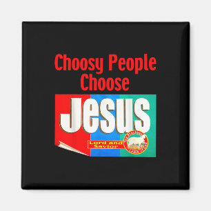 Choose Jesus Magnet