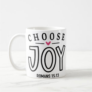 Choose Joy Bible Verse Quote Coffee Mug