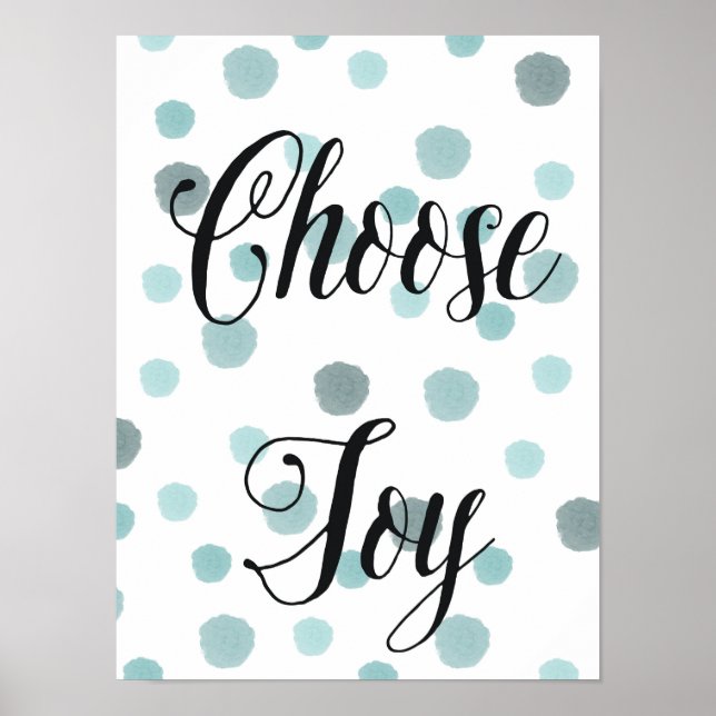 Choose Joy Blue Watercolor Dots Poster (Front)
