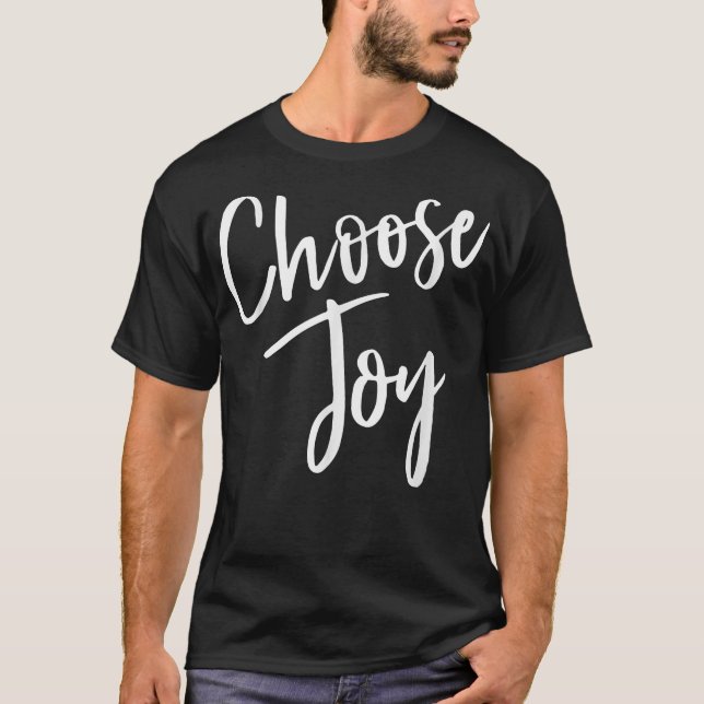 Choose Joy Christian Faith Inspirational Distresse T-Shirt (Front)