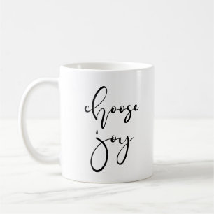 Choose joy coffee mug