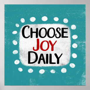 Choose Joy Daily Poster Wall Art
