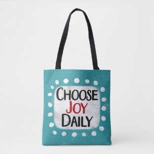 Choose Joy Daily Tote Bag