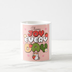 Choose Joy Every Day Cute Cat & Kawaii Coffee Mug