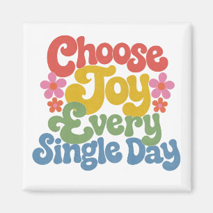 Choose Joy Every Single Day Retro Rainbow Magnet