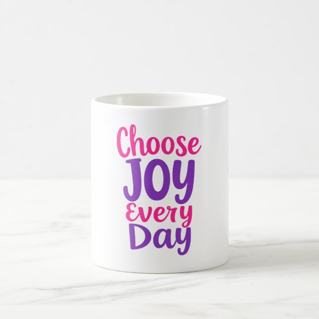 Choose Joy Everyday Magic Mug (Center)