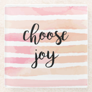 Choose Joy Inspirational Quote Watercolor Pink Glass Coaster