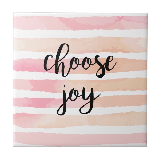 Choose Joy Inspirational Quote Watercolor Pink Tile (Front)