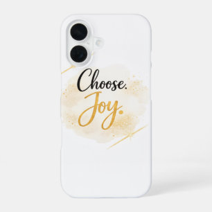 Choose Joy iPhone 16 Case