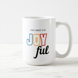 Choose Joy Mug