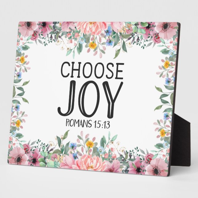 Choose Joy Romans 15:13 Tabletop Plaque (Side)