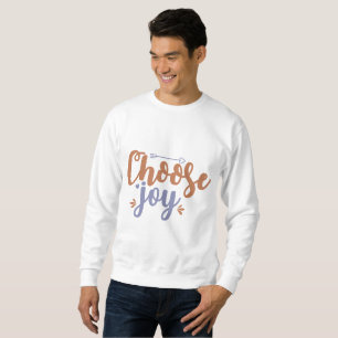 Choose Joy Sweatshirt