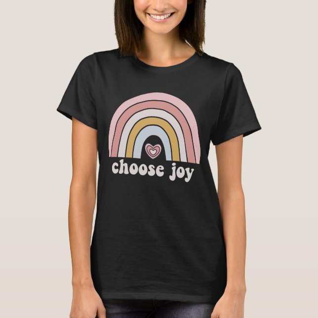 Choose Joy T-Shirt (Front)