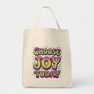 "Choose Joy Today" Shopping Tote