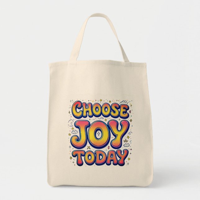 "Choose Joy Today" Shopping Tote (Front)