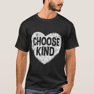 Choose Kind By Quest T-Shirt