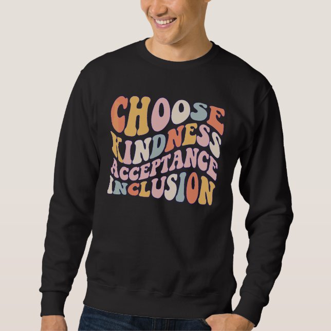 Choose Kindness Acceptation Inclusion Orange Unity Sweatshirt (Front)