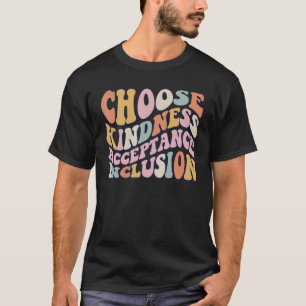 Choose Kindness Acceptation Inclusion Orange Unity T-Shirt