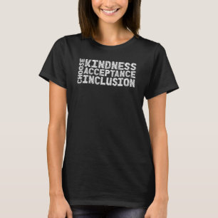 Choose Kindness Acceptation Inclusion Unity Day Or T-Shirt