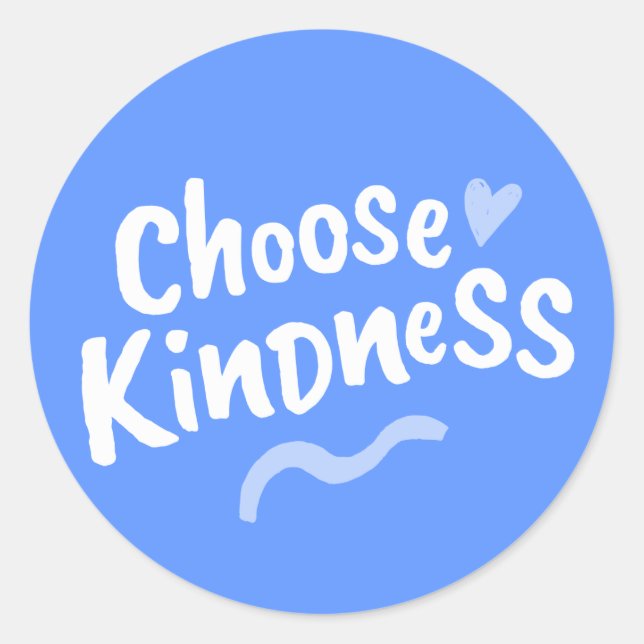 Choose Kindness Classic Round Sticker (Front)
