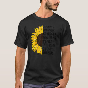 Choose Kindness Courage Unity Peace Sunflower Unit T-Shirt