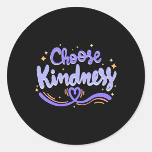 Choose Kindness Cute Be Kind Inspirational Autism  Classic Round Sticker
