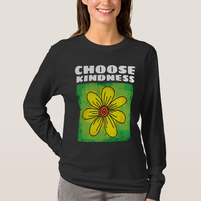 CHOOSE KINDNESS flower T-SHIRTS TEES (Front)