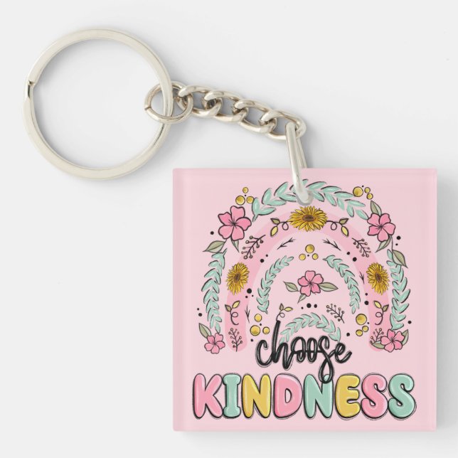 Choose kindness. Inspirational. Key Ring (Front)