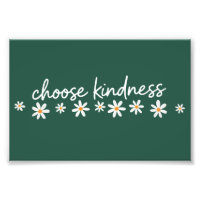 Choose Kindness Inspirational Motivational Teacher