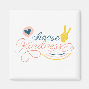 Choose Kindness Magnet