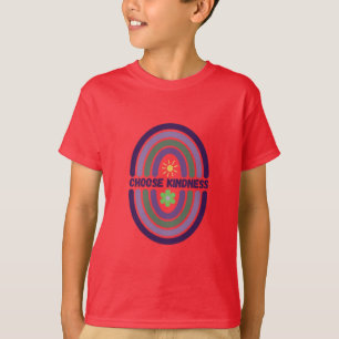Choose kindness. Make the World kinder. T-Shirt