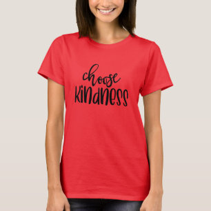 Choose Kindness Motivational  T-Shirt