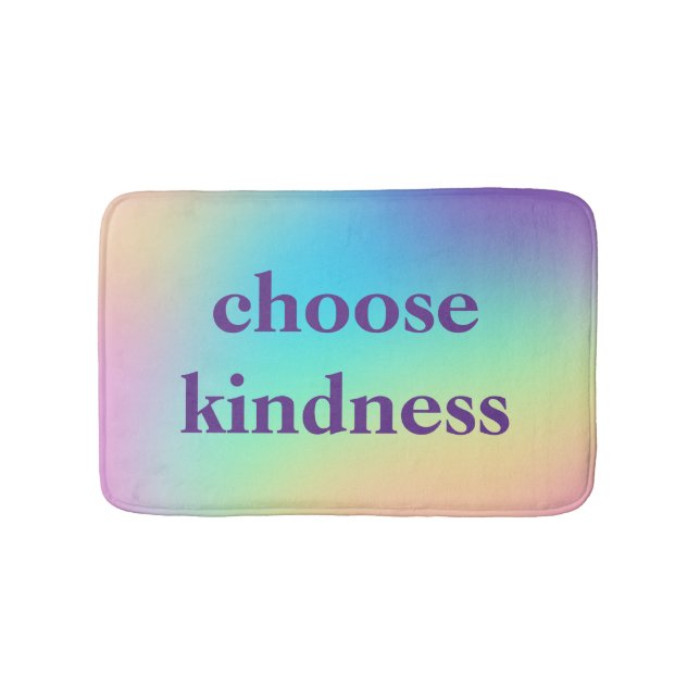 "Choose Kindness" Pastel Rainbow Gradient Bath Mat (Front)