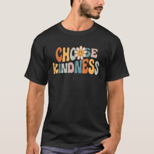 Choose Kindness  Retro Groovy Daisy Be Kind Inspir T-Shirt
