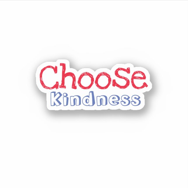 Choose kindness trendy aesthetic Sticker (Front)