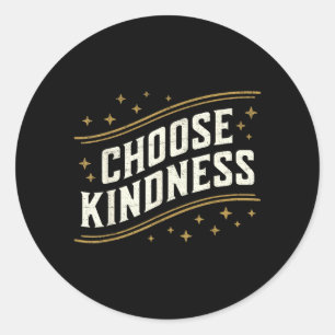 Choose Kindness Women Men Kids Vintage Be Kind Classic Round Sticker