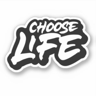 Choose Life